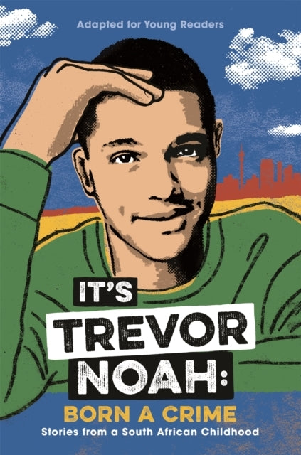 It's Trevor Noah Born a Crime