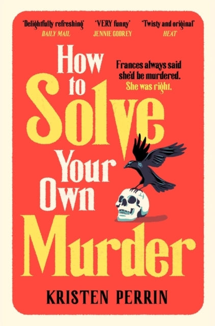 How to Solve Your Own Murder
