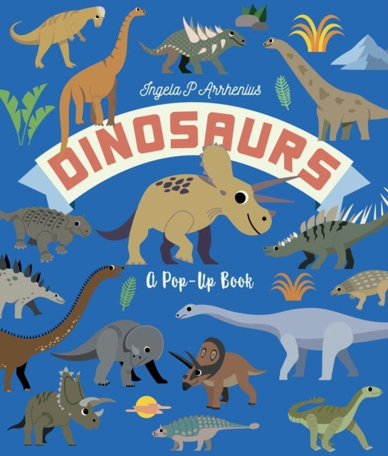 Dinosaurs a Pop-up Book