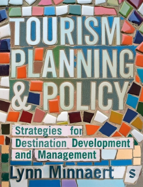 Tourism Planning & Policy Strategies For Destination Develop