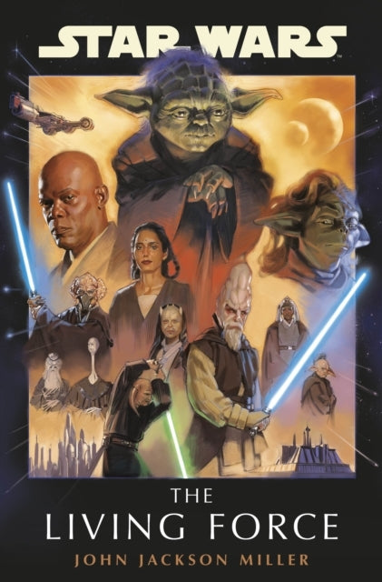 Star Wars: the Living Force