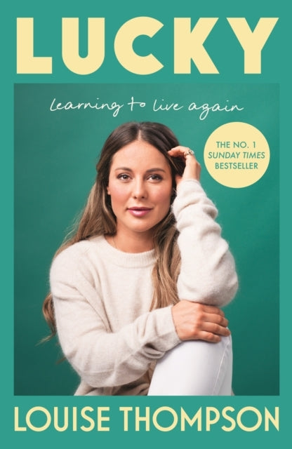 Lucky Learning To Live Again
