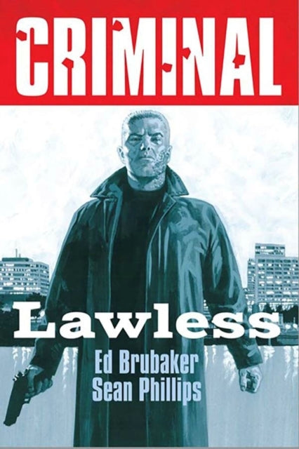 Criminal Volume 2 Lawless (new Edition)