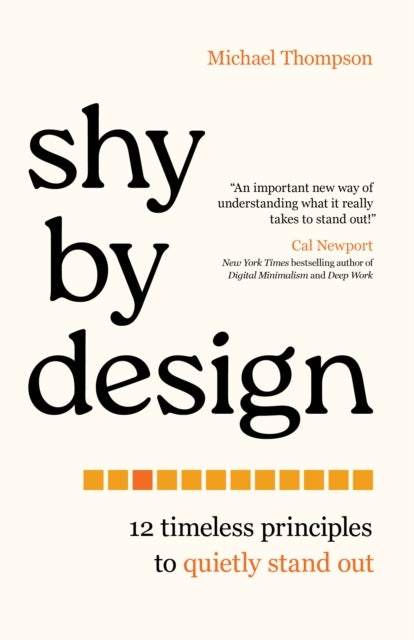 Shy by Design Timeless Principles to Quietly Stand Out