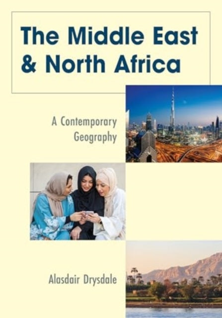 The Middle East and North Africa A Contemporary Geography