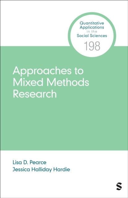 Approaches To Mixed Methods Research
