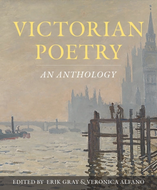VICTORIAN POETRY: AN ANTHOLOGY