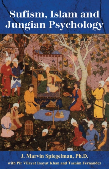 Sufism Islam & Jungian Psychology