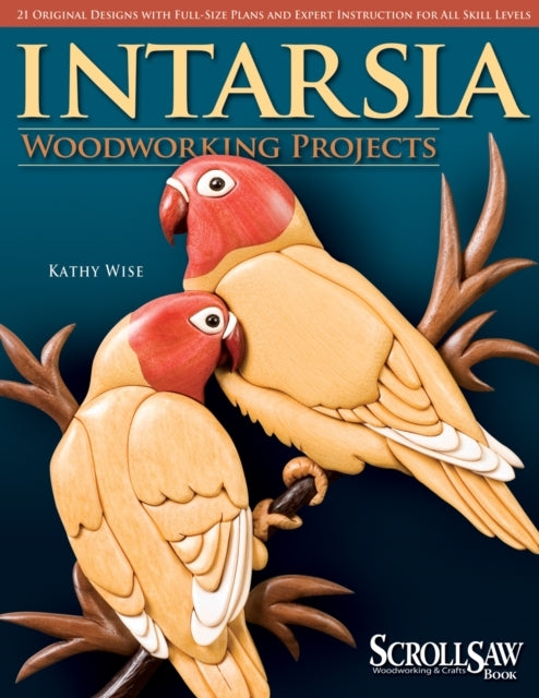 Intarsia Woodworking Projects Original Designs With Full-s