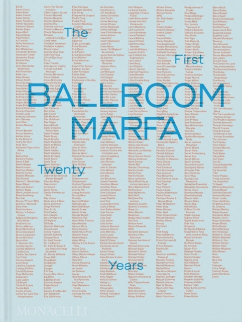 Ballroom Marfa The First Twenty Years