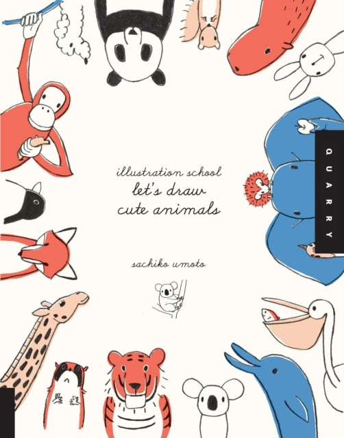 Let's Draw Cute Animals (illustration School)