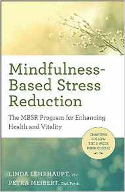 Mindfulness-based Stress Reduction