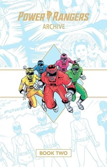 Power Rangers Archive Book Two Deluxe Edition Hc