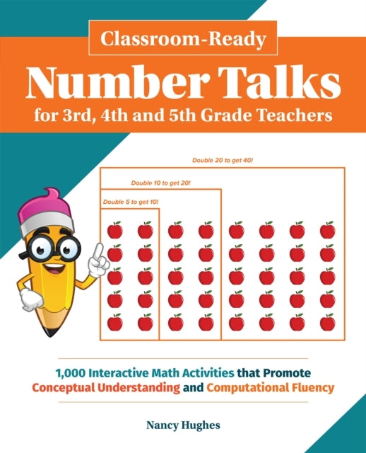 Classroom-ready Number Talks for Third Fourth and Fifth Gra