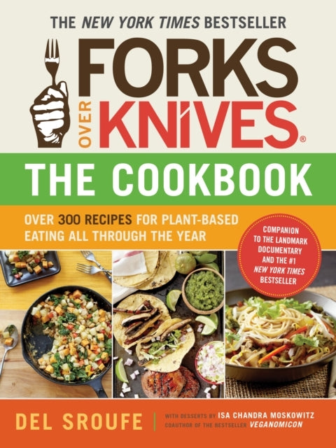 Forks Over Knives - the Cookbook