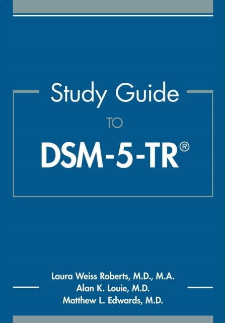 STUDY GUIDE TO DSM-5-TR®