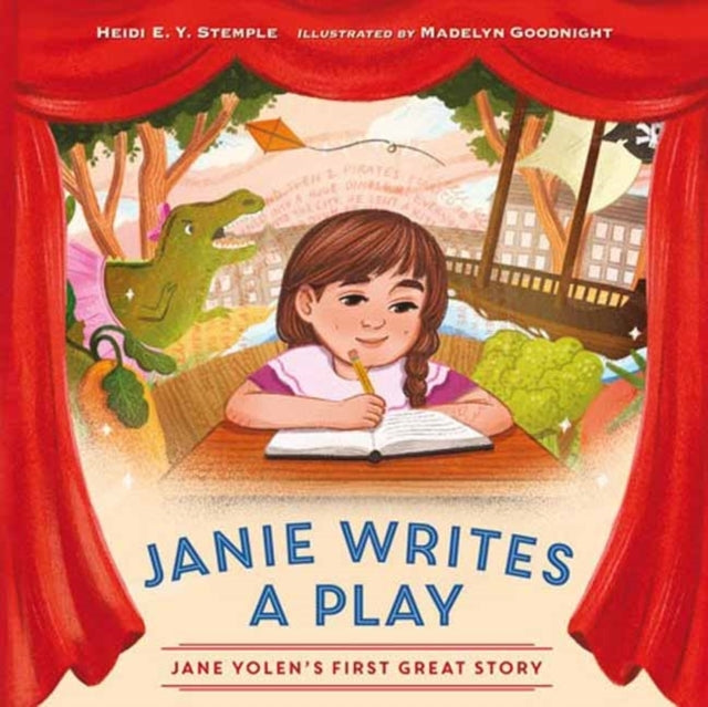 JANIE WRITES A PLAY JANE YOLEN'S FIRST GREAT STORY