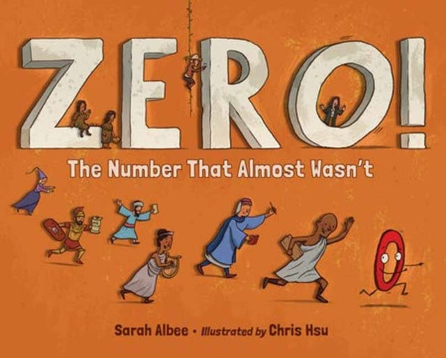 Zero! The Number That Almost Wasn'T