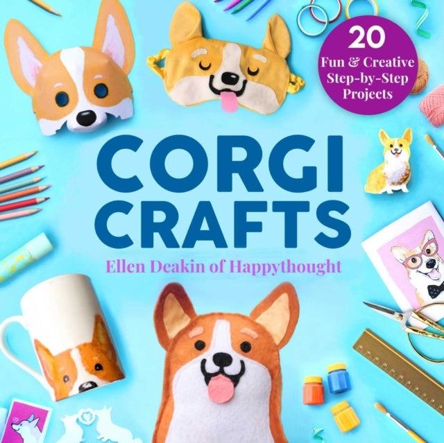 Corgi Crafts Fun and Creative Step-by-step Projects