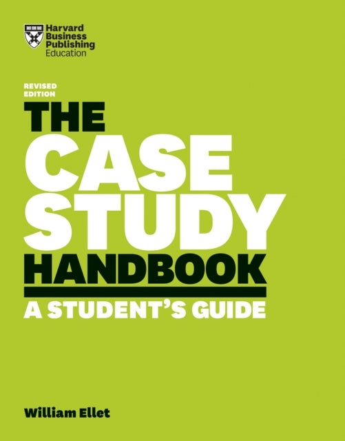 The Case Study Handbook Revised Edition