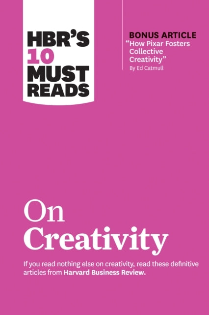 Hbr's 10 Must Reads on Creativity (with Bonus Article How P
