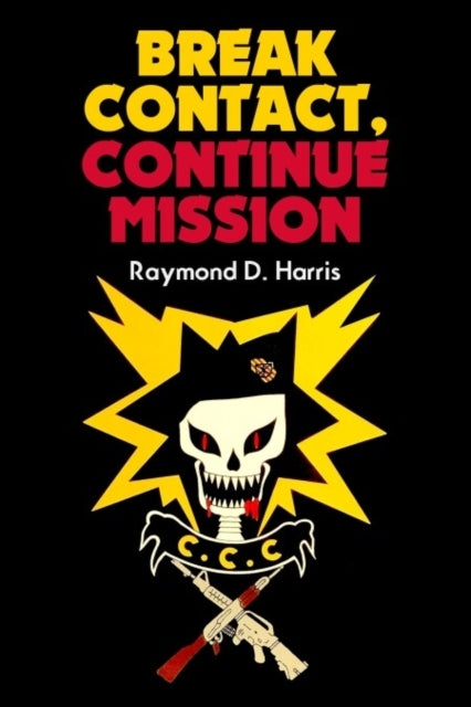 BREAK CONTACT—CONTINUE MISSION