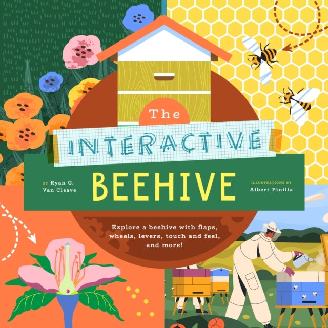 The Interactive Beehive Explore A Beehive With Flaps, Wheels
