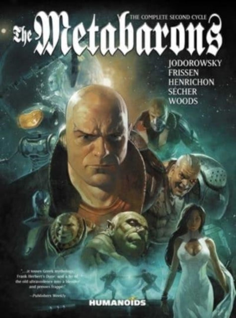 The Metabarons the Complete Second Cycle