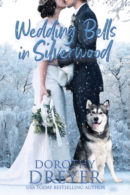 Wedding Bells In Silverwood