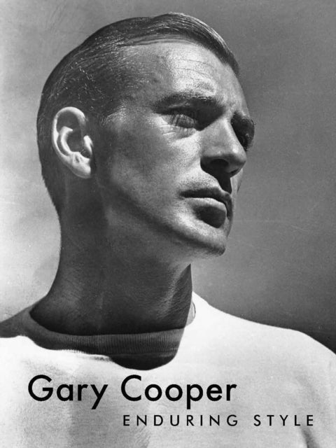 Gary Cooper Enduring Style