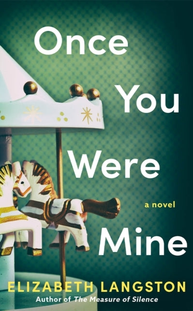 Once You Were Minea Novel
