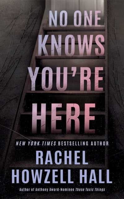 No One Knows You'Re Here
