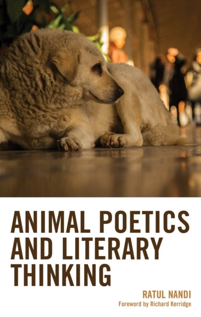 ANIMAL POETICS AND LITERARY THINKING