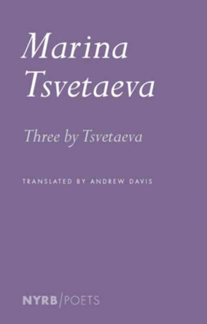 Three By Tsvetaeva