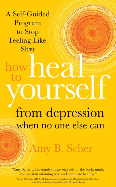 How to Heal Yourself From Depression When No One Else Cana S