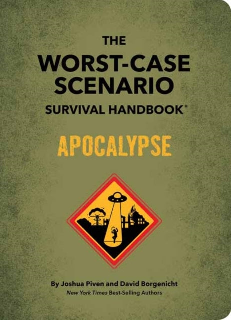 The Worst-case Scenario Survival Handbook Apocalypse