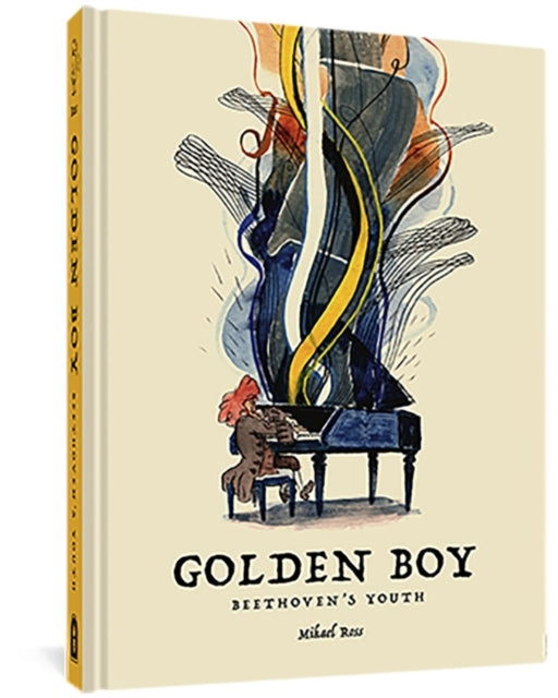 The Golden Boy Beethoven's Adolescence
