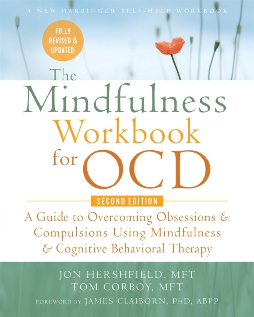 The Mindfulness Workbook for Ocd