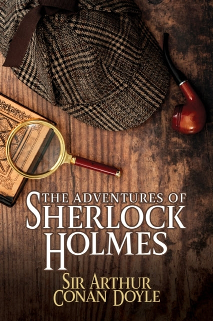 THE ADVENTURES OF SHERLOCK HOLMES