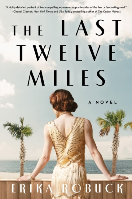 Last Twelve Miles A Novel