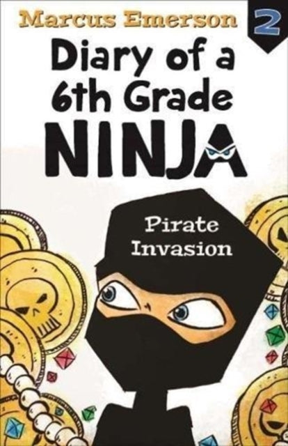 Pirate Invasion Diary of a 6th Grade Ninja Book 2