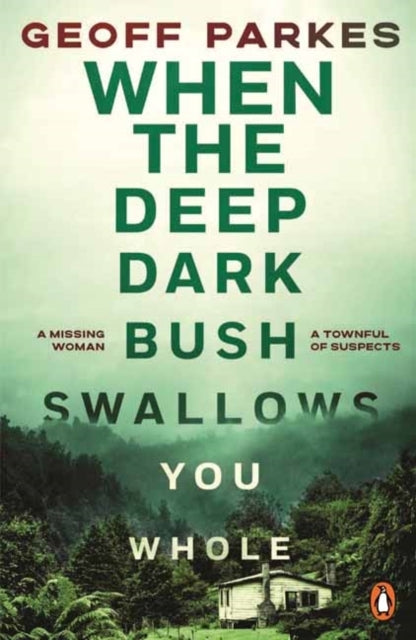 When the Deep, Dark Bush Swallows You Whole