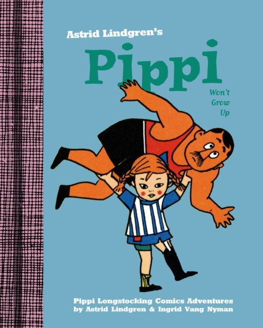 Pippi Won't Grow up