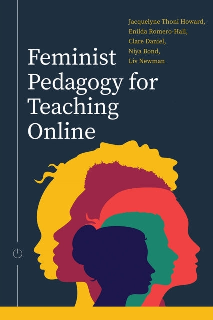 FEMINIST PEDAGOGY FOR TEACHING ONLINE