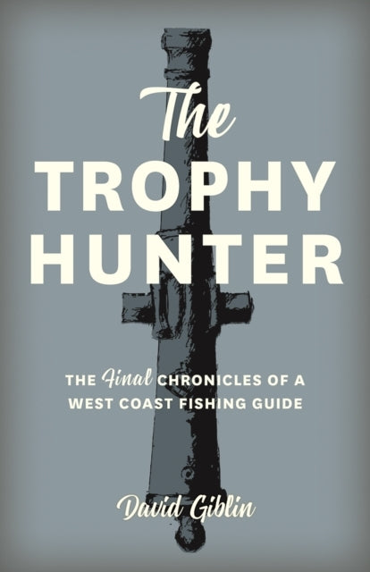 The Trophy Hunter