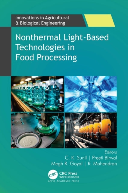 NONTHERMAL LIGHT-BASED TECHNOLOGIES IN FOOD PROCESSING
