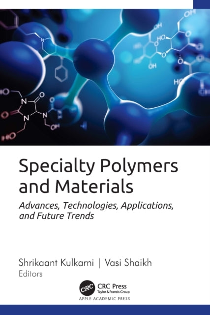 SPECIALTY POLYMERS AND MATERIALSADVANCES TECHNOLOGIES APPL
