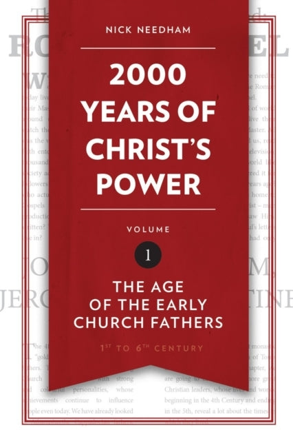 2000 Years of Christ's Power Vol. 1