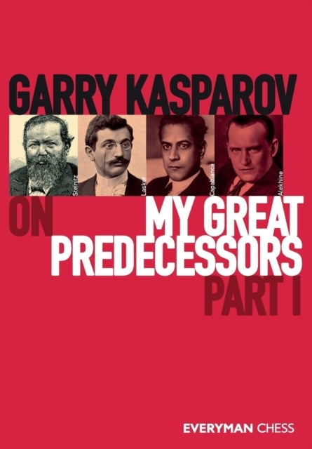 Garry Kasparov On My Great Predecessors, Part One