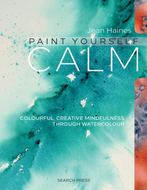 Paint Yourself Calmcolourful Creative Mindfulness Through W